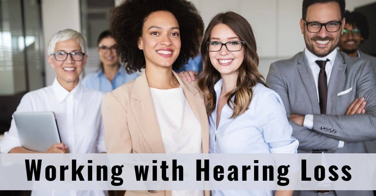 Working with Hearing Loss