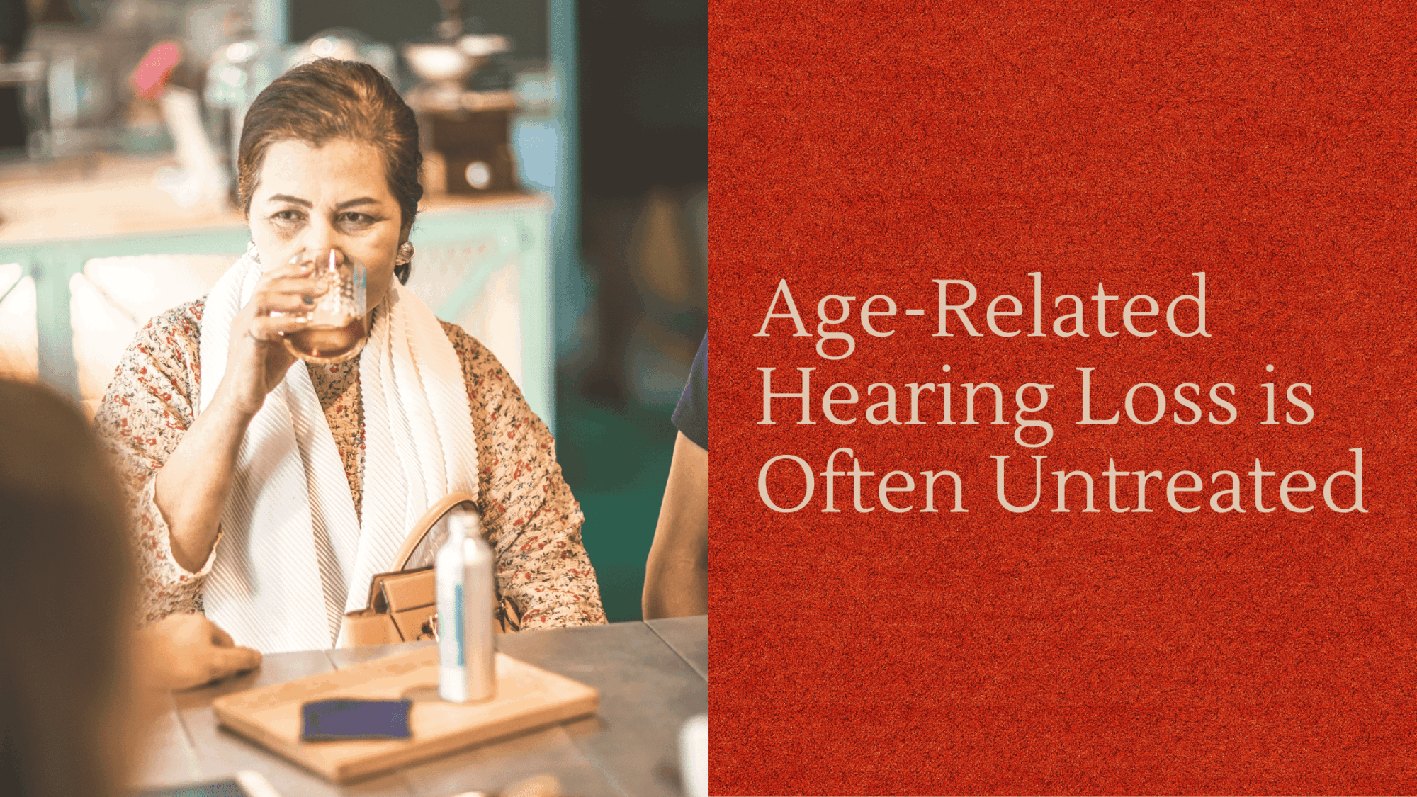 Age-Related Hearing Loss is Often Untreated