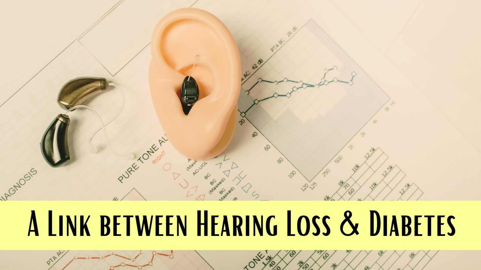 A Link between Hearing Loss & Diabetes